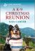 A K-9 Christmas Reunion : An Uplifting Inspirational Romance