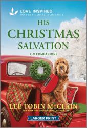 His Christmas Salvation : An Uplifting Inspirational Romance