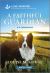 A Faithful Guardian : An Uplifting Inspirational Romance