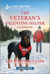 The Veteran's Valentine Helper : An Uplifting Inspirational Romance