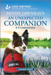 An Unexpected Companion : An Uplifting Inspirational Romance