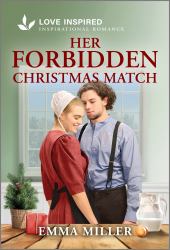 Her Forbidden Christmas Match : An Uplifting Inspirational Romance