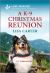 A K-9 Christmas Reunion : An Uplifting Inspirational Romance