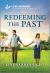 Redeeming the Past : An Uplifting Inspirational Romance