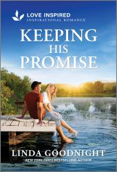 Keeping His Promise : An Uplifting Inspirational Romance