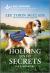 Holding onto Secrets : An Uplifting Inspirational Romance