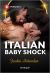 Italian Baby Shock