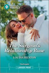 The Surgeon's Relationship Ruse