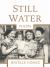 Still Water : Poems