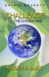 Gaia's Majesty-Challenge : The Chosen Rise