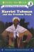 Harriet Tubman and the Freedom Train