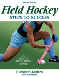 Field Hockey : Steps to Success