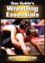 Dan Gable's Wrestling Essentials : Bottom Position