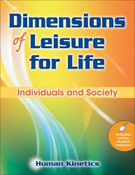 Dimensions of Leisure for Life : Individuals and Society