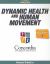 Dynamic Health and Human Movement