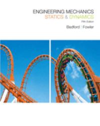 Engineering Mechanics : Statics and Dynamics