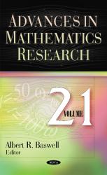 Advances in Mathematics Research : Volume 21