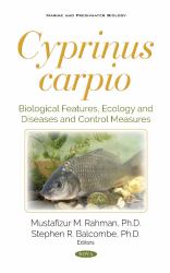 Cyprinus Carpio : Biological Features, Ecology and Diseases and Control Measures