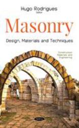 Masonry : Design, Materials and Techniques