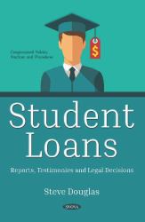 Student Loans : Reports, Testimonies and Legal Decisions