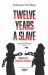 Twelve Years a Slave: Narrative of Solomon Northup