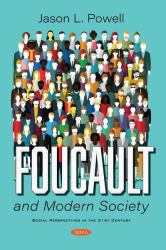 Foucault and Modern Society