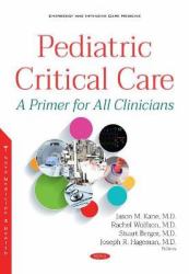 Pediatric Critical Care: a Primer for All Clinicians