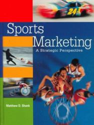 Sports Marketing : A Strategic Perspective