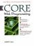 Core Web Programming with CD-ROM