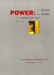 Power : Its Myths and Mores in American Art, 1961-1991