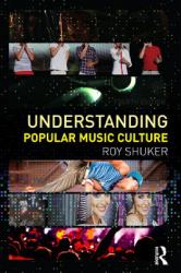 Understanding Popular Music Culture