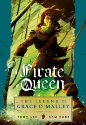 Pirate Queen: the Legend of Grace O'Malley