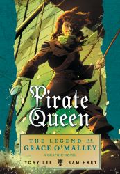 Pirate Queen: the Legend of Grace O'Malley