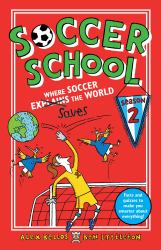 Soccer School Season 2: Where Soccer Explains (Saves) the World