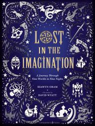 Lost in the Imagination: a Journey Through Nine Worlds in Nine Nights