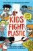 Kids Fight Plastic: How to Be A #2minutesuperhero