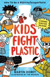 Kids Fight Plastic: How to Be A #2minutesuperhero