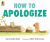 How to Apologize