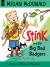 Stink: the Big Bad Badgers