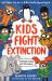 Kids Fight Extinction: Act Now to Be A #2minutesuperhero