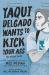 Yaqui Delgado Wants to Kick Your Ass: the Graphic Novel