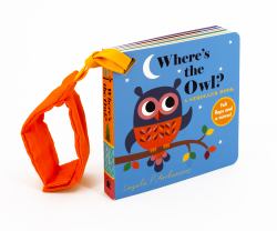 Where's the Owl?: a Stroller Book