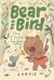 Bear and Bird: the Stick and Other Stories