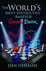 World's Most Instructive Amateur Game Book