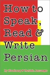 How to Speak, Read and Write Persian (Farsi) : Complete Course with 3 Cassettes