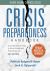 Crisis Preparedness Handbook : A Comprehensive Guide to Home Storage and Physical Survival