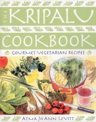 The Kripalu Cookbook : Gourmet Vegetarian Recipes