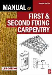 Manual of First and Second Fixing Carpentry