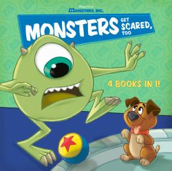 Monsters Get Scared, Too (Disney/Pixar Monsters, Inc. )