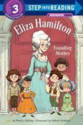 Eliza Hamilton : Founding Mother